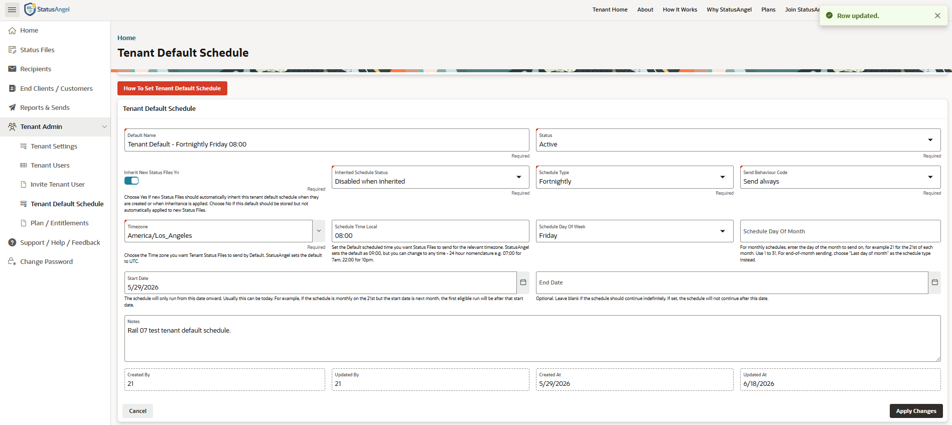 Tenant Scheduling - Sets a Tenant Wide Schedule If Desired which can be Overridden for Each Individual Status File